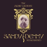 The Music Weaver: Sandy Denny Remembered